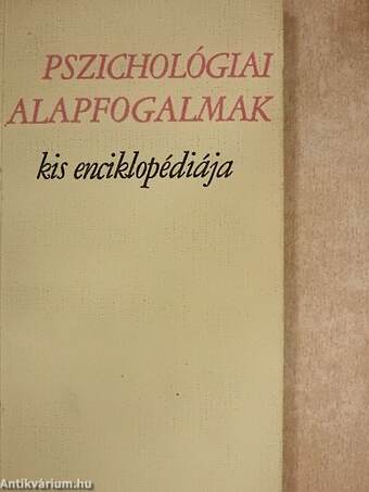 Pszichológiai alapfogalmak kis enciklopédiája