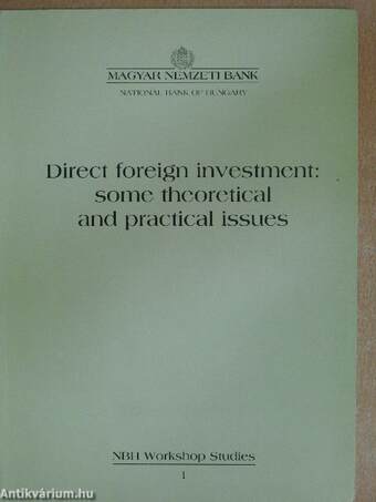 Direct foreign investment: some theoretical and practical issues