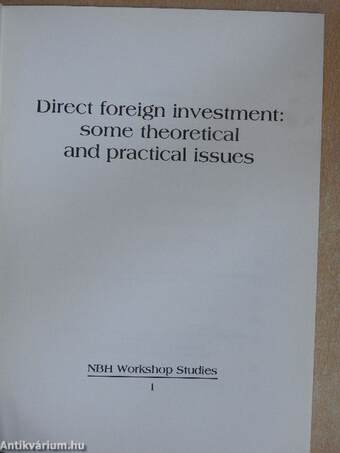 Direct foreign investment: some theoretical and practical issues