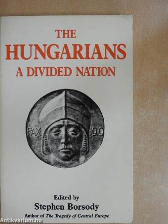 The Hungarians: A Divided Nation