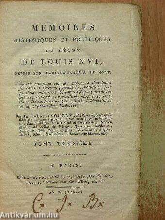 Mémoires Historiques et Politiques du régne de Louis XVI. III. (töredék)