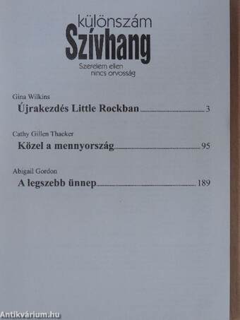 Újrakezdés Little Rockban/Közel a mennyország/A legszebb ünnep