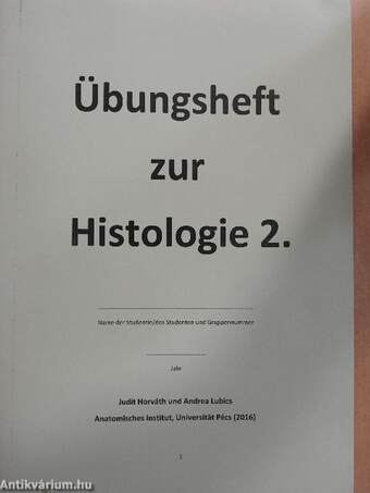 Übungsheft zur Histologie 2.