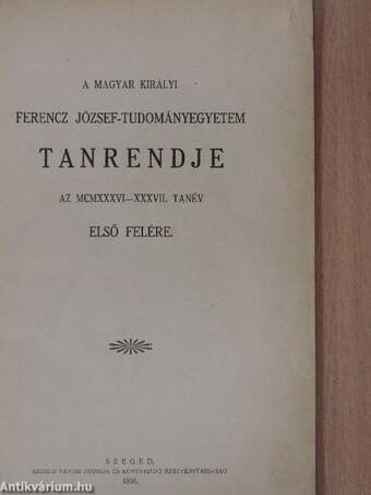 A magyar királyi Ferenc József-Tudományegyetem Tanrendje