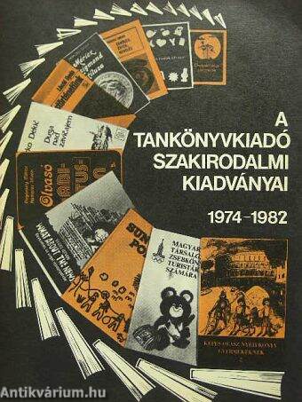 A Tankönyvkiadó szakirodalmi kiadványai 1974-1982