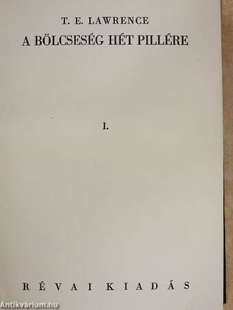 A bölcseség hét pillére I-II.