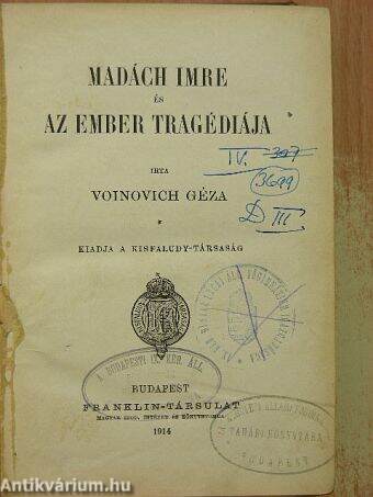 Madách Imre és Az ember tragédiája