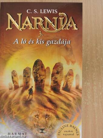 Narnia Krónikái 1-7.