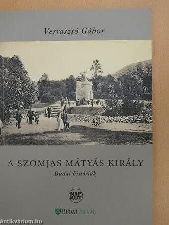 A szomjas Mátyás király