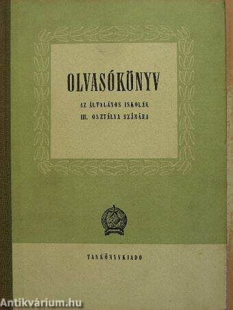 Olvasókönyv az általános iskolák III. osztálya számára