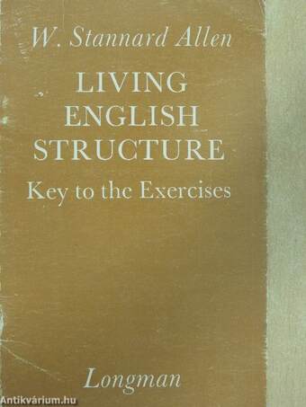 Living English Structure - Key to the Exercises