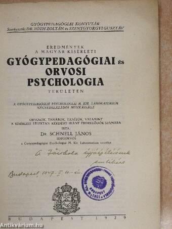 Eredmények a magyar kísérleti gyógypedagógiai és orvosi psychologia területén