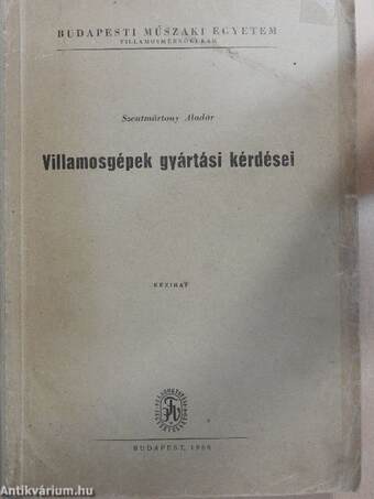 Villamosgépek gyártási kérdései