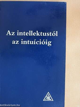 Az intellektustól az intuícióig