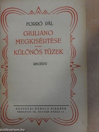 Giuliano megkisértése/Különös tüzek