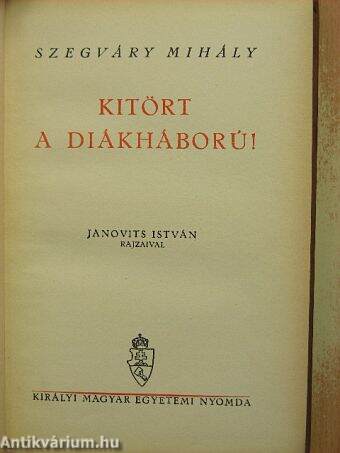 Kitört a diákháború!