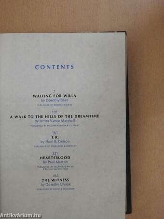 Waiting for Willa/A walk to the hills of the dreamtime/T.R./Heartsblood/The witness