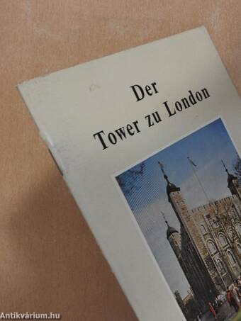 Der Tower zu London