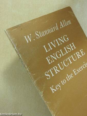 Living English Structure - Key to the Exercises