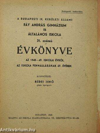 A budapesti IX. kerületi állami Fáy András Gimnázium és Általános Iskola 31. számú Évkönyve