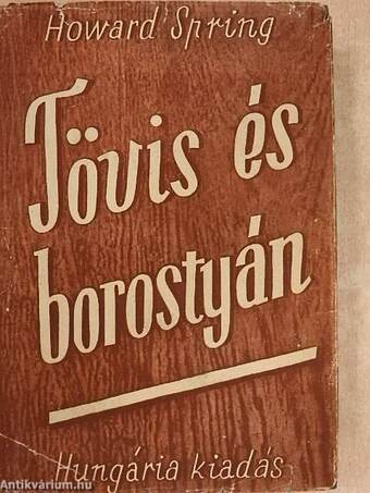 Tövis és borostyán I-III.