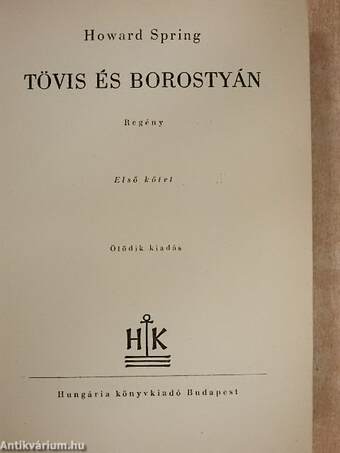 Tövis és borostyán I-III.