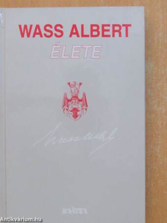 Wass Albert élete