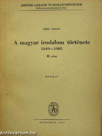 A magyar irodalom története 1849-1905. II.