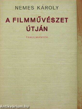 A filmművészet útján