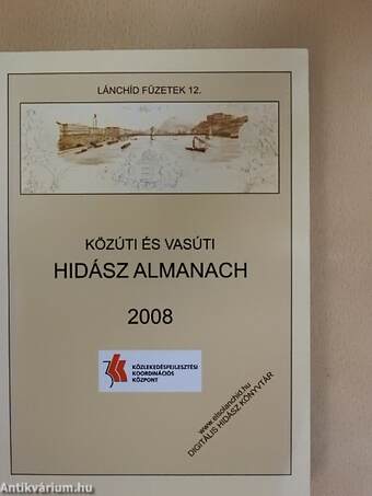 Közúti és vasúti hidász almanach 2008