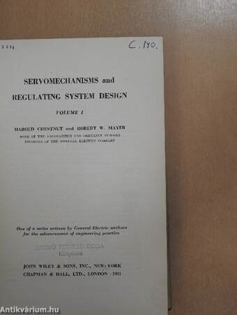 Servomechanisms and Regulating System Design I