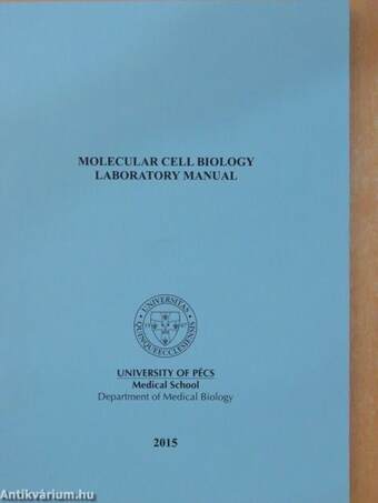 Molecular Cell Biology Laboratory Manual