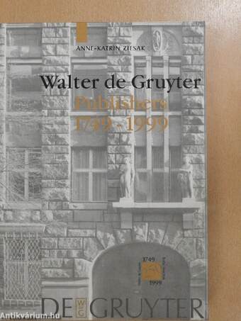 Walter de Gruyter Publishers 1749-1999