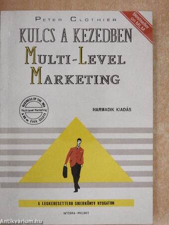 Kulcs a kezedben: Multi-Level Marketing