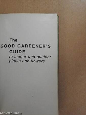 The Good Gardener's Guide