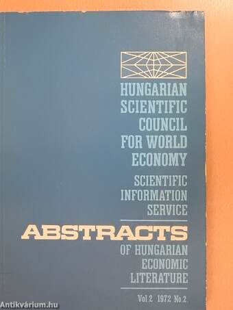 Abstracts of Hungarian Economic Literature Vol. 2 1972 No. 2
