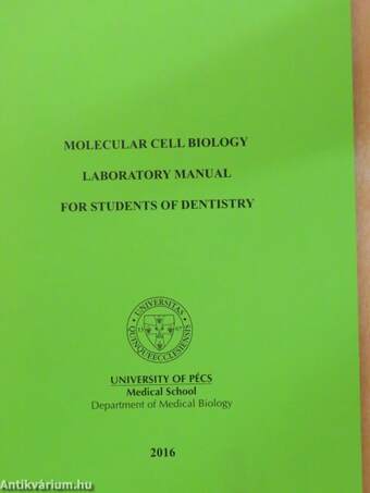 Molecular Cell Biology Laboratory Manual For Students Of Dentistry