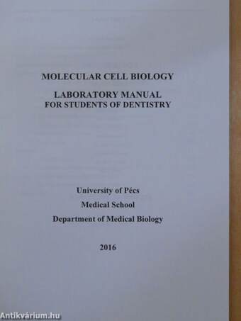 Molecular Cell Biology Laboratory Manual For Students Of Dentistry