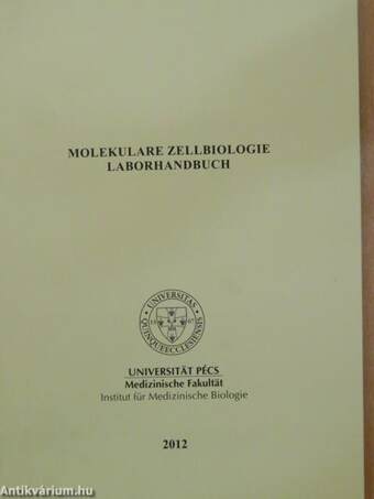 Molekulare Zellbiologie - Laborhandbuch