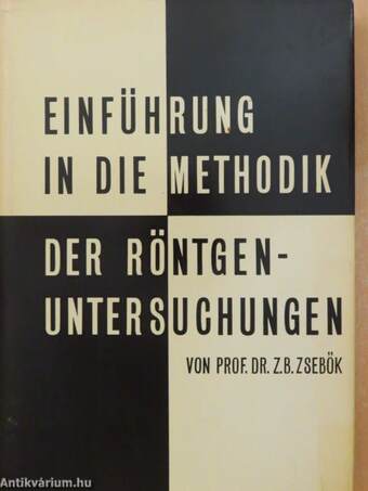 Einführung in die Methodik der Röntgenuntersuchungen