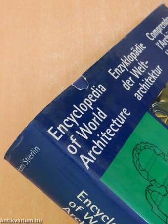 Encyclopedia of World Architecture/Enzyklopädie der Weltarchitektur/Comprendre l'Architecture Universelle