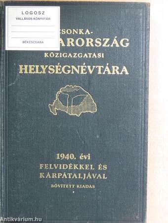 Csonka-Magyarország közigazgatási helységnévtára 1940.