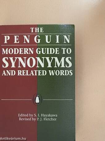 The Penguin Modern Guide to Synonyms and Related Words