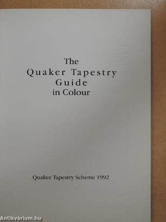 The Quaker Tapestry Guide in Colour