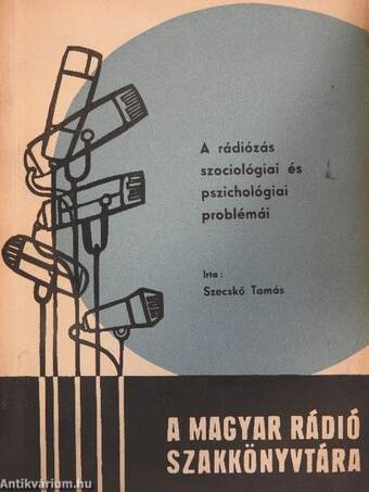 A rádiózás szociológiai és pszichológiai problémái