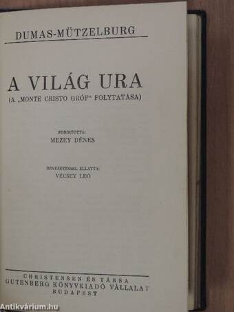 Monte-Cristo gróf I-IX./A világ ura I. (töredék)