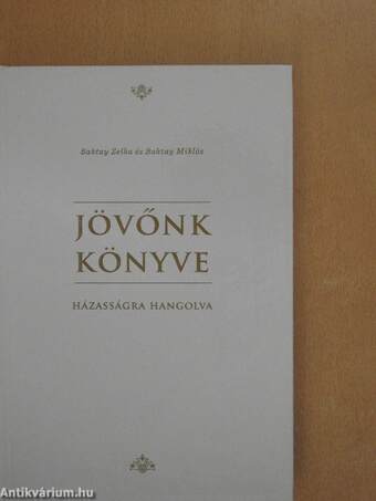 Jövőnk könyve - Házasságra hangolva