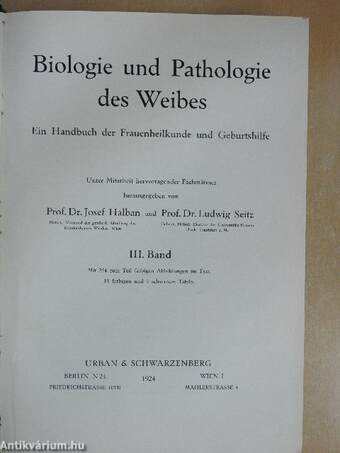 Biologie und Pathologie des Weibes III.