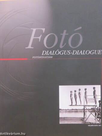 Fotóhónap 2008 - Dialógus