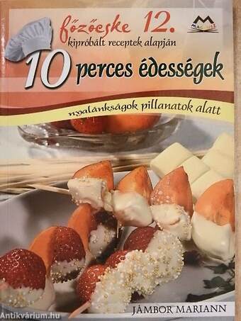 10 perces édességek